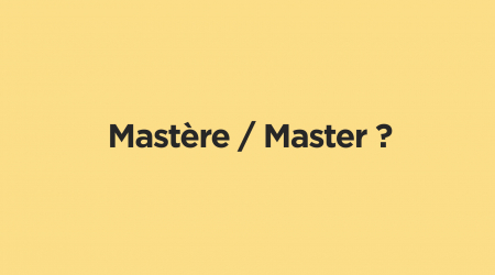 Quelles différences entre Master et Mastère ?